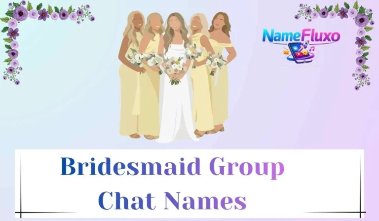 259+ Bridesmaid Group Chat Names 2026 💍✨