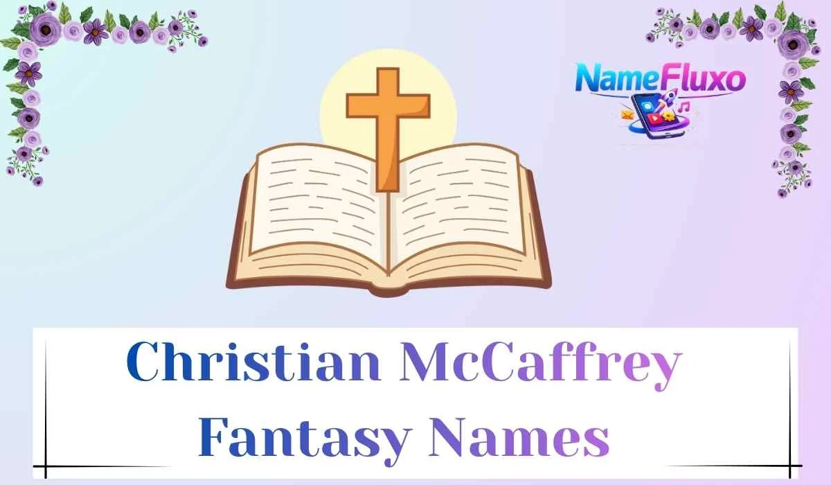 Christian McCaffrey Fantasy Names