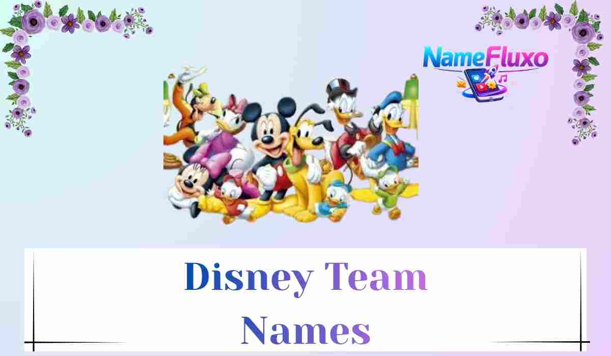 Disney Team Names