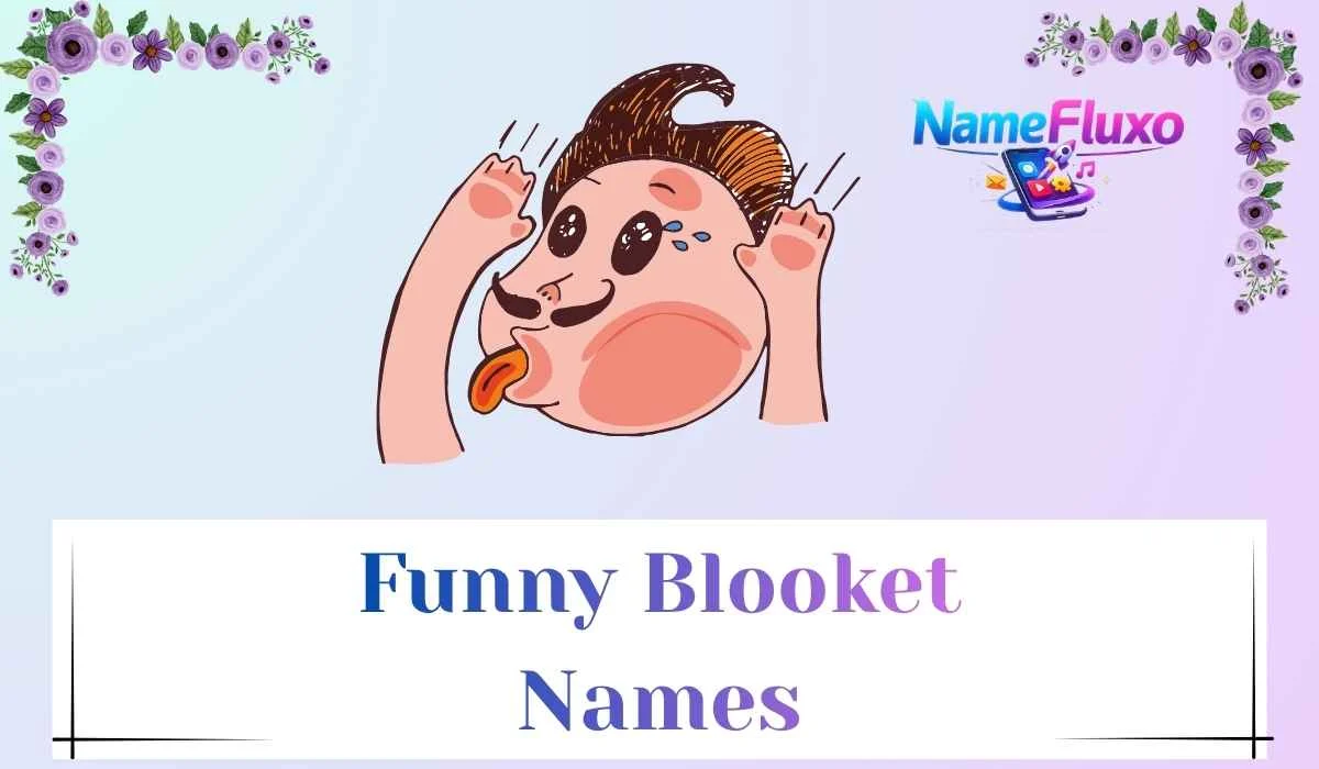 Funny Blooket Names
