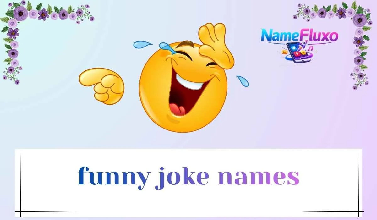 funny joke names