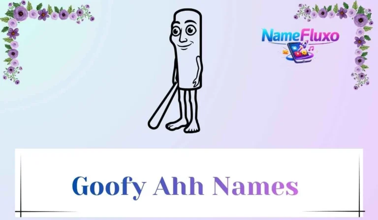 Goofy Ahh Names