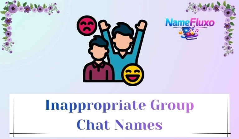 Inappropriate Group Chat Names