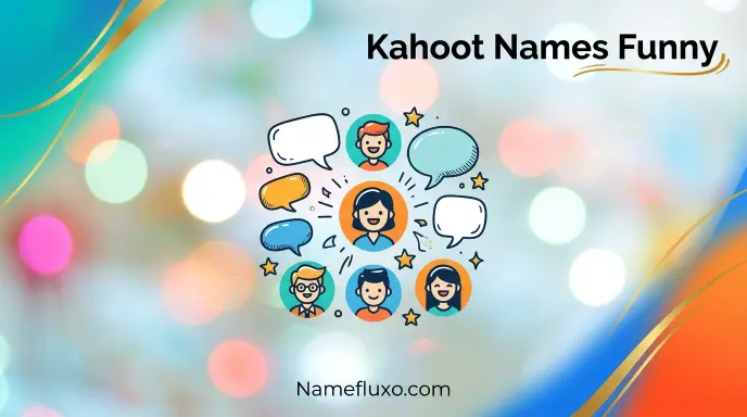 Kahoot Names Funny