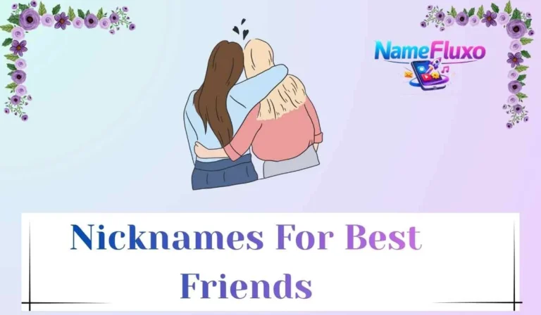 Nicknames For Best Friends