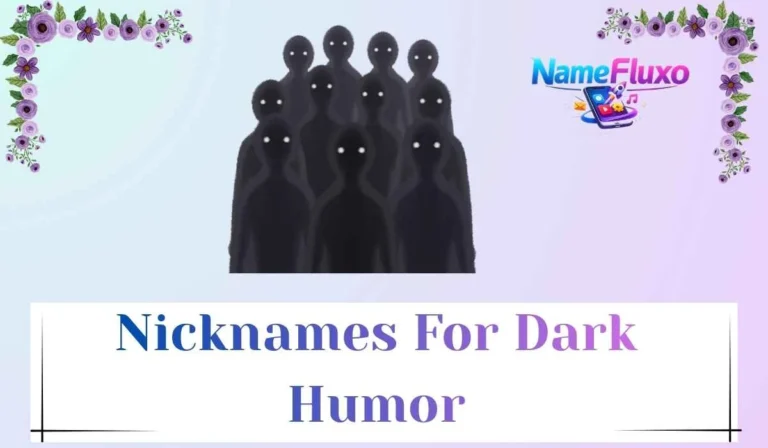 Dark Humor Nicknames