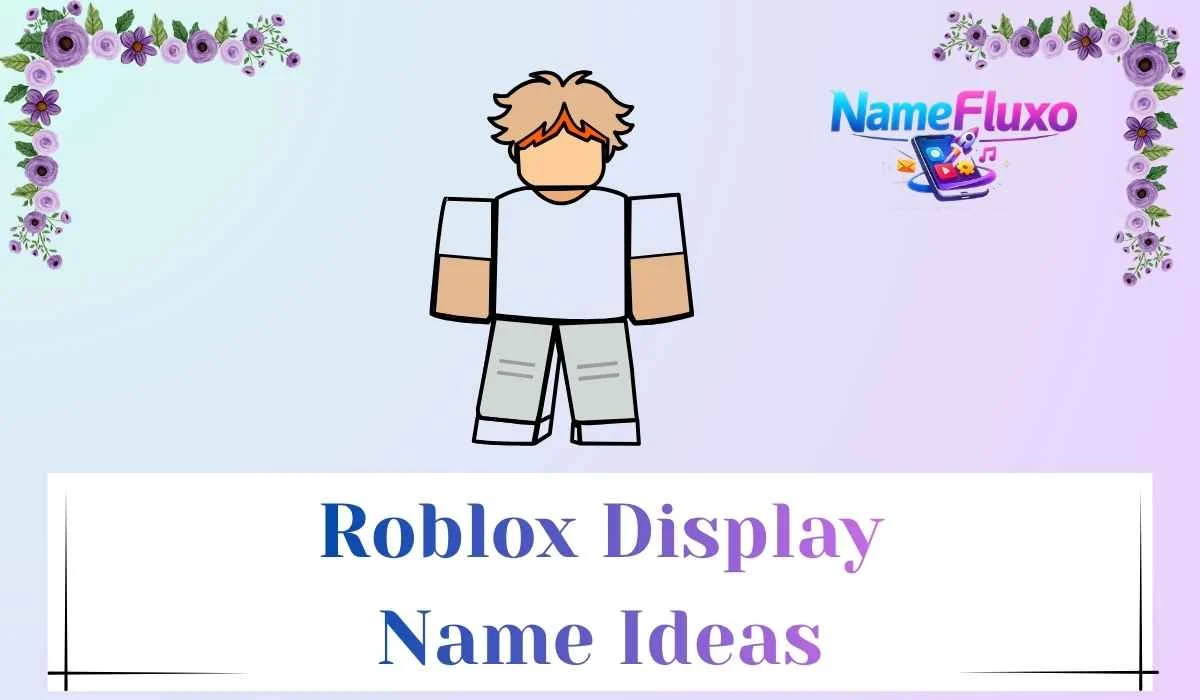 Roblox Display Name Ideas