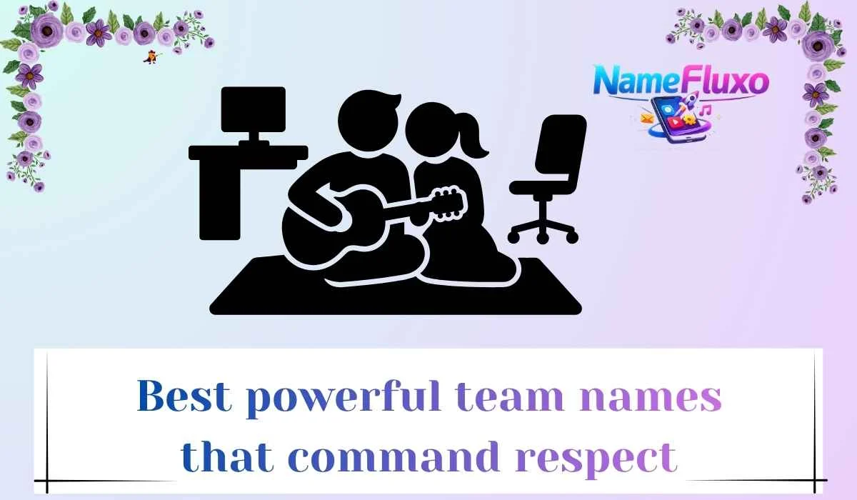 Best powerful team names that command respect