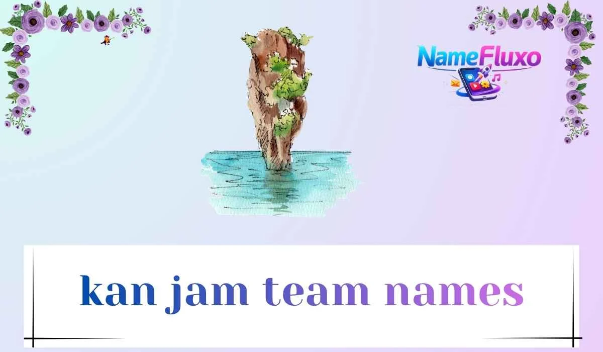kan jam team names
