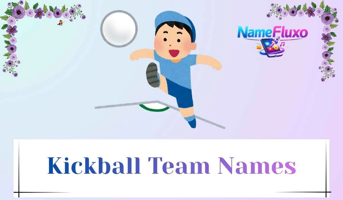 Kickball Team Names