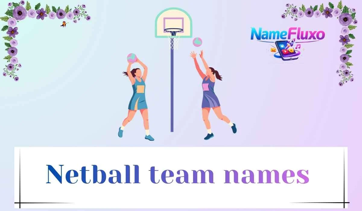 Netball team names