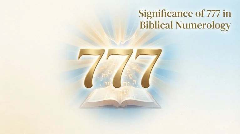 Significance of 777 in Biblical Numerology