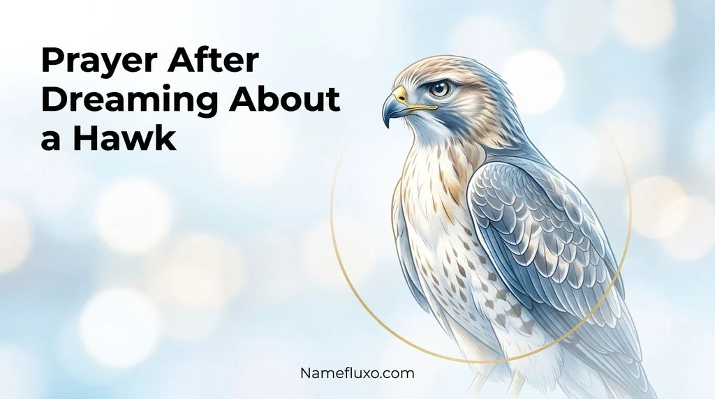Prayer After Dreaming About a Hawk